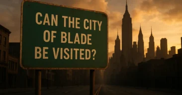 Cidade de Blade pode ser visitada? Cidade de Blade pode ser visitada?