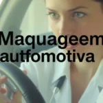 Maquiagem automotiva: o que é e como não cair nesse golpe